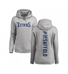 Football Women's Tennessee Titans #76 Rodger Saffold Ash Backer Pullover Hoodie